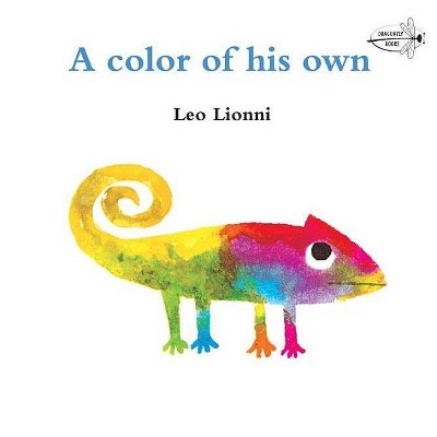 A Color of His Own - by  Leo Lionni (Paperback)