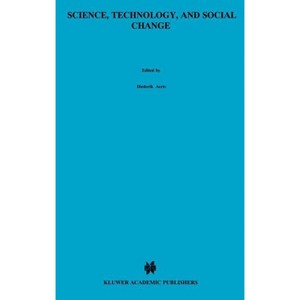 Science, Technology, and Social Change - (Einstein Meets Magritte: An Interdisciplinary Reflection on) (Hardcover) - 1 of 1