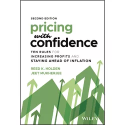 Pricing with Confidence - 2nd Edition by  Reed K Holden & Jeet Mukherjee (Hardcover)