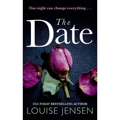 The Date - by  Louise Jensen (Paperback)