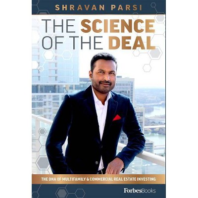 The Science of the Deal - by  Shravan Parsi (Hardcover)