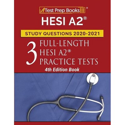 HESI A2 Study Questions 2020-2021 - by  Test Prep Books (Paperback)