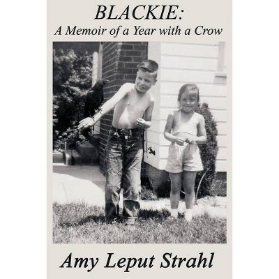 Blackie - by  Amy Strahl (Paperback)