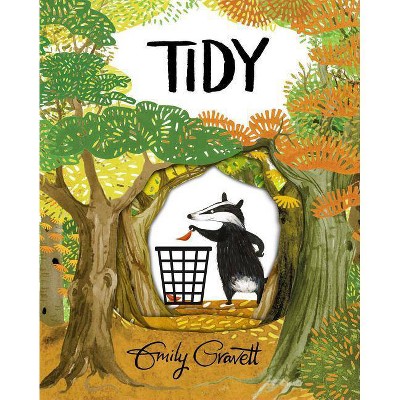 Tidy - by  Emily Gravett (Hardcover)