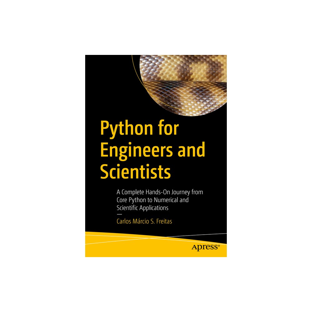 Python for Engineers and Scientists - by Carlos Márcio Da Silva Freitas (Paperback)