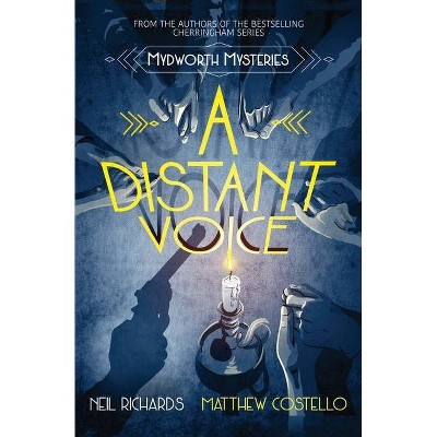 A Distant Voice - by  Neil Richards & Matthew Costello (Paperback)