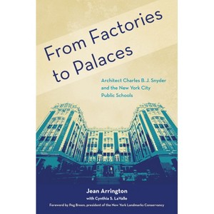 From Factories to Palaces - by  Jean Arrington (Hardcover) - 1 of 1