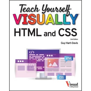 Teach Yourself Visually HTML and CSS - 2nd Edition by  Guy Hart-Davis (Paperback) - 1 of 1