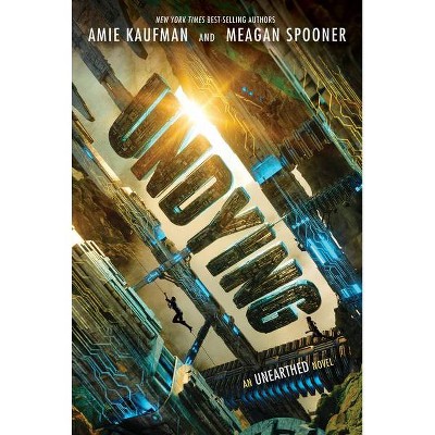 Undying - (Unearthed) by  Amie Kaufman (Paperback)