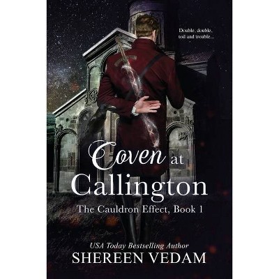 Coven at Callington - by  Shereen Vedam (Paperback)