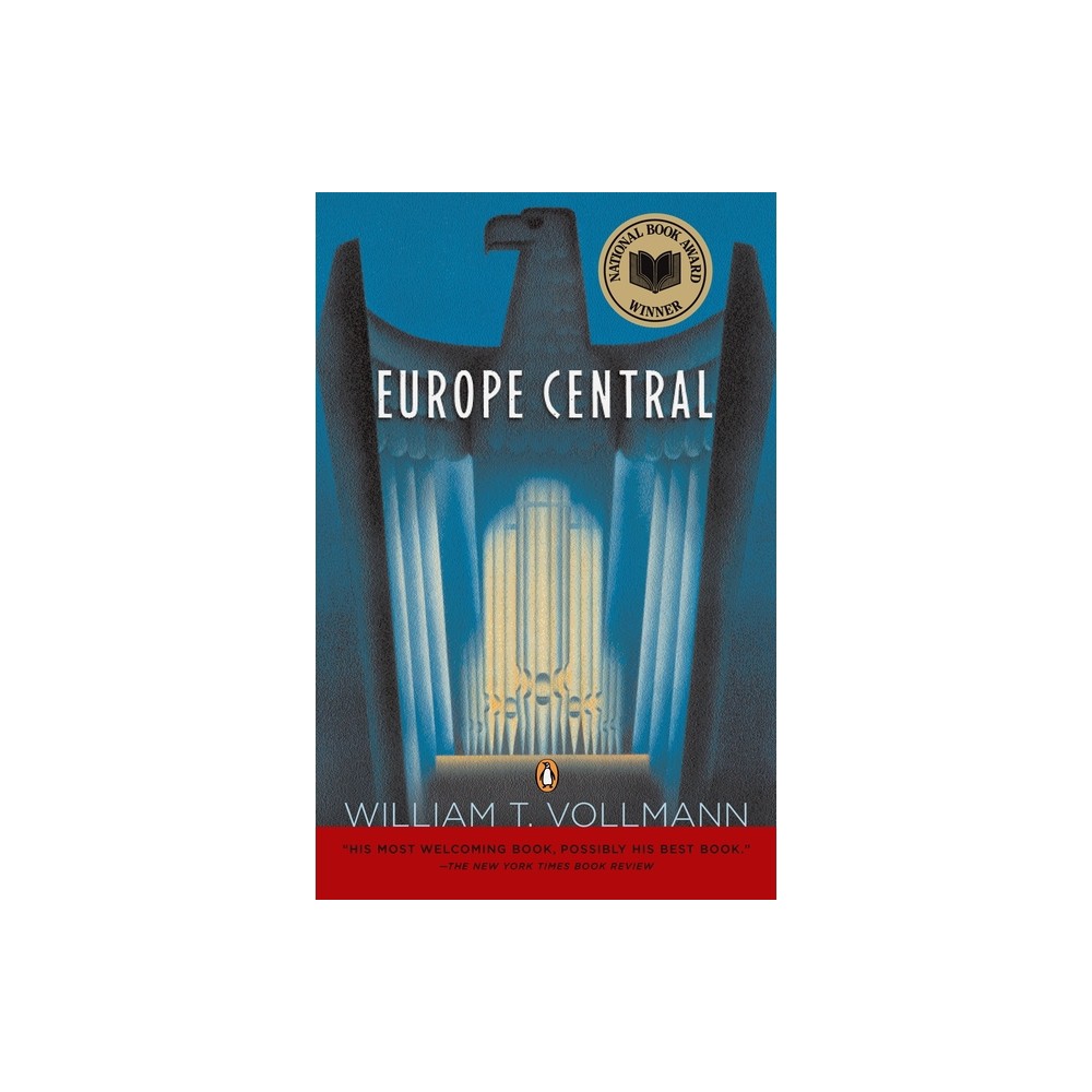 Europe Central - by William T Vollmann (Paperback)