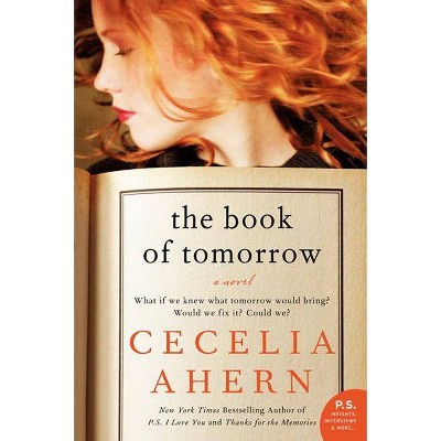 The Book of Tomorrow - by  Cecelia Ahern (Paperback)