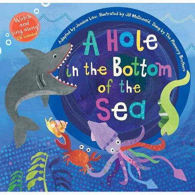 A Hole in the Bottom of the Sea [with Audio CD] - (Singalongs) by  Jessica Law (Mixed Media Product)