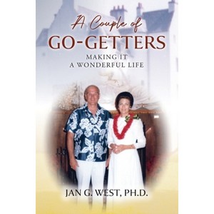 A Couple of Go-Getters - by  Jan G West (Paperback) - 1 of 1