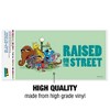 Sesame Street Raised On The Street Automotive Bumper Sticker - 3 of 4