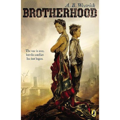 Brotherhood - by  Anne Westrick (Paperback)