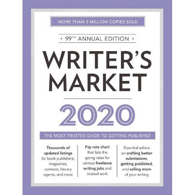 Writer's Market 2020 - 99th Edition by  Robert Lee Brewer (Paperback)