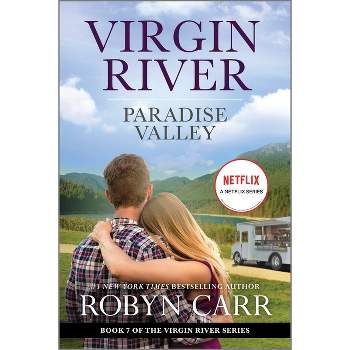 Paradise Valley - (Virgin River Novel) by  Robyn Carr (Paperback)