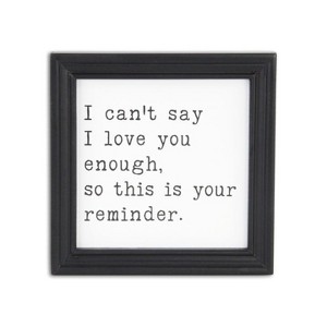 Cheung's Fairgrove Square Wood Wall Sign- I can not say I love you enough - 1 of 4