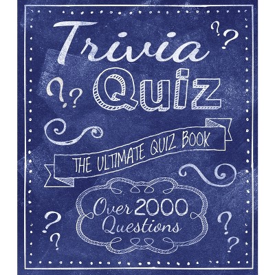 Trivia Quiz - by  Eric Saunders (Paperback)