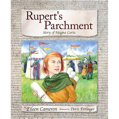 Rupert's Parchment - by  Eileen Cameron (Hardcover)