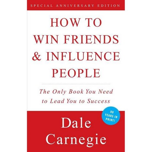 How To Win Friends and Influence People 07/20/2015 Self Improvement - by Dale Carnegie (Paperback) - image 1 of 1