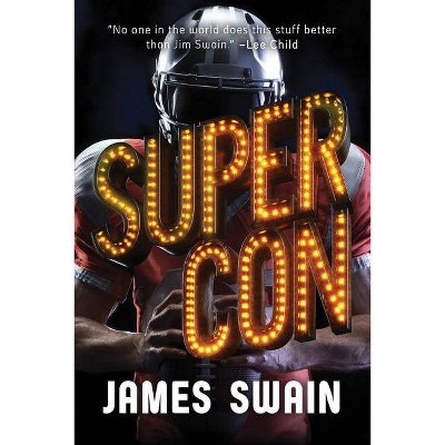 Super Con - (Billy Cunningham) by  James Swain (Paperback)