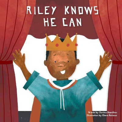 Riley Knows He Can - by  Davina Hamilton (Paperback)