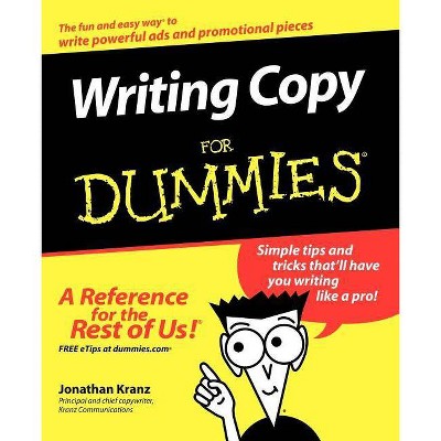 Writing Copy for Dummies - (For Dummies) by  Kranz (Paperback)