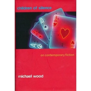 Children of Silence - by  Michael Wood (Hardcover) - 1 of 1