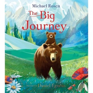 The Big Journey - by  Michael Rosen (Hardcover) - 1 of 1