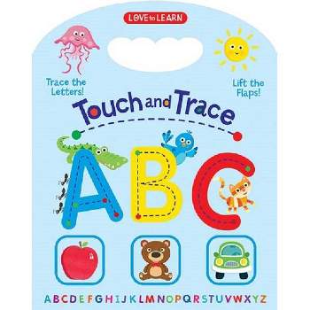 Touch & Trace - ABC - by  Kidsbooks Publishing (Board Book)