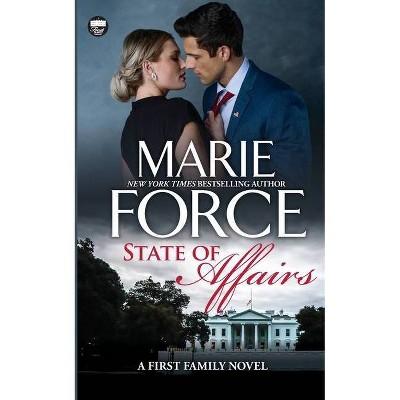 State of Affairs - by  Marie Force (Paperback)