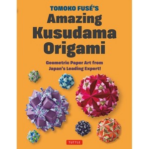 Tomoko Fuse's Kusudama Origami - (Paperback) - 1 of 1
