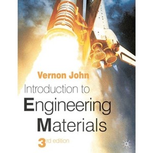 Introduction to Engineering Materials - 3rd Edition by  Vernon John (Paperback) - 1 of 1