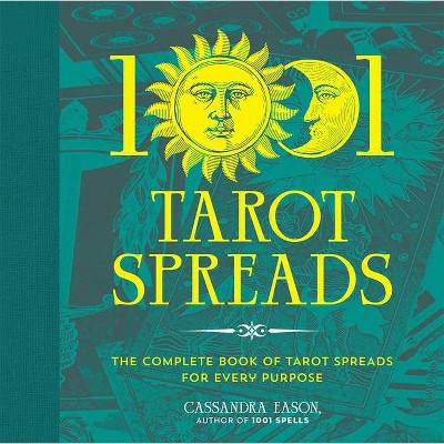 Download 1001 Tarot Spreads By Cassandra Eason Hardcover Target