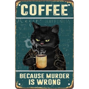 Retro Cat Coffee Metal Sign Vintage Kitchen Signs Wall Decor Because Murder Is Wrong Funny Tin Signs - 1 of 4