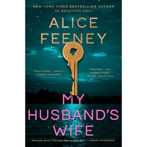My Husband's Wife - by  Alice Feeney (Hardcover) - 1 of 1