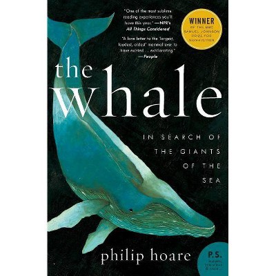 The Whale - (P.S.) by  Philip Hoare (Paperback)