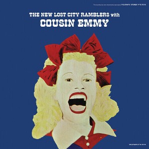 Cousin Emmy - The New Lost City Ramblers With Cousin Emmy (Vinyl) - 1 of 1