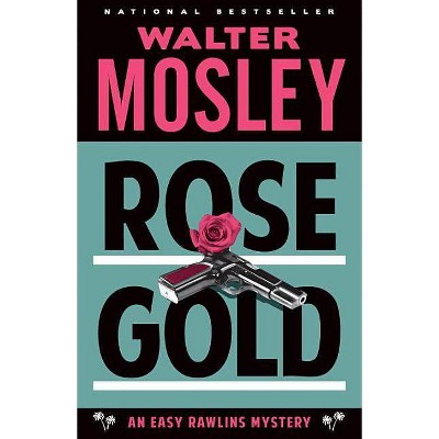 Rose Gold - (Vintage Crime/Black Lizard) by  Walter Mosley (Paperback)