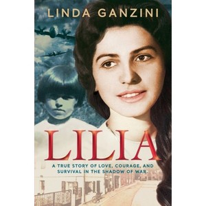 Lilia - by  Linda Ganzini (Paperback) - 1 of 1