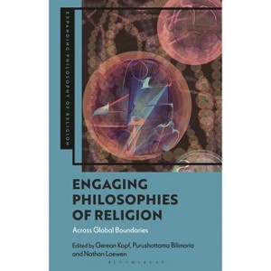 Engaging Philosophies of Religion - (Expanding Philosophy of Religion) (Hardcover) - 1 of 1