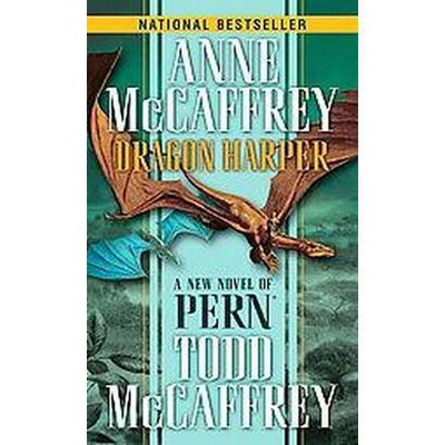 Dragon Harper - (Dragonriders of Pern (Paperback)) by  Anne McCaffrey & Todd J McCaffrey (Paperback)