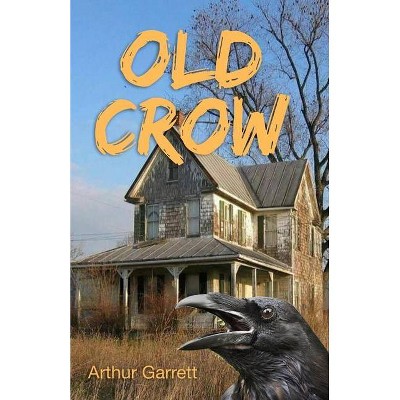 Old Crow - Large Print by  Arthur Garrett (Paperback)