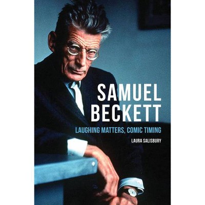 Samuel Beckett - by  Laura Salisbury (Paperback)