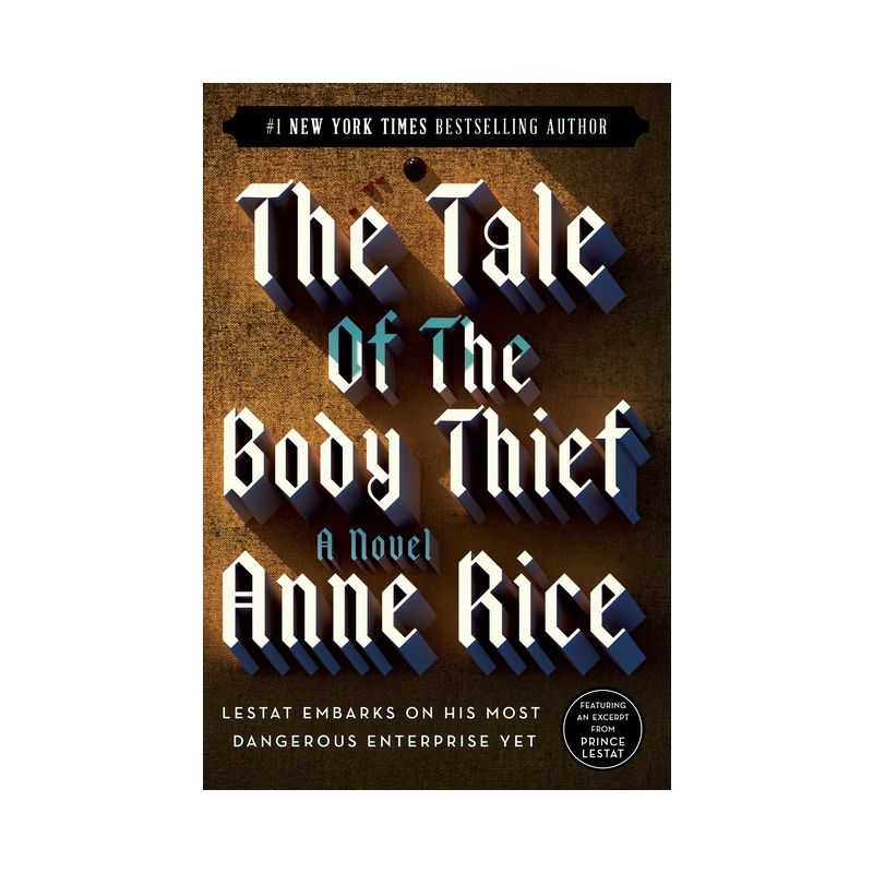 The Tale of the Body Thief - (Vampire Chronicles) by  Anne Rice (Paperback), 1 of 2