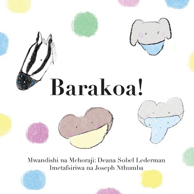 Barakoa! - By Deana Sobel Lederman (paperback) : Target