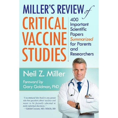 Miller's Review of Critical Vaccine Studies - by  Neil Z Miller (Paperback)