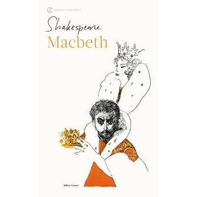 Macbeth - (Shakespeare, Signet Classic) by  William Shakespeare (Paperback)